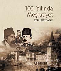 100. Yılında Meşrutiyet