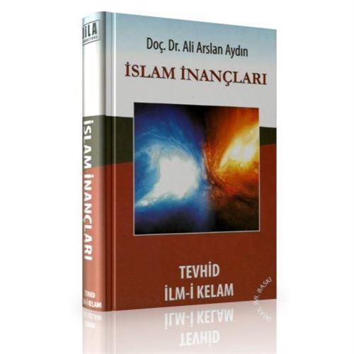 İslam İnançları Tevhid İlm-i Kelam