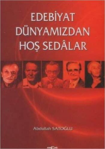 Edebiyat Dünyamızdan Hoş Sedalar