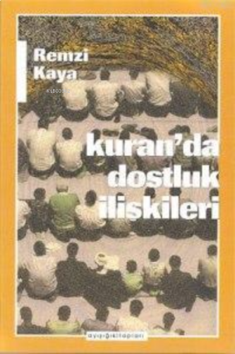 Kur'an'da Dostluk İlişkileri