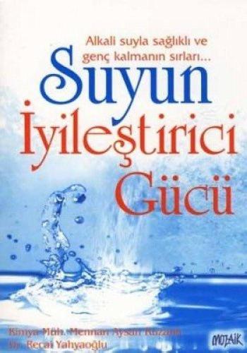 Suyun İyileştirici Gücü