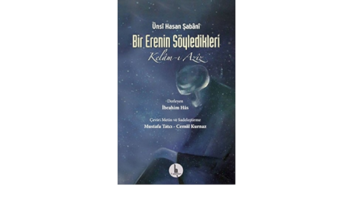 Bir Erenin Söyledikleri (Kelam-ı Aziz)