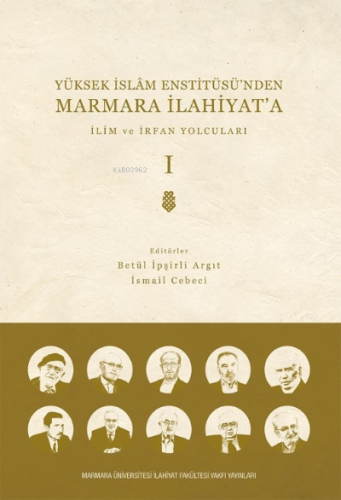 Yüksek İslam Enstitüsünden Marmara İlahiyata İlim ve İrfan Yolcuları 1