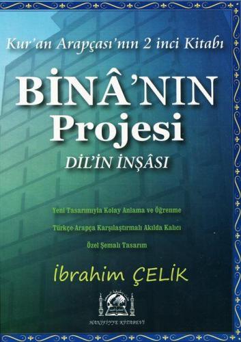 Kur'an Arapçası Bina'nın Projesi Dil'in İnşası