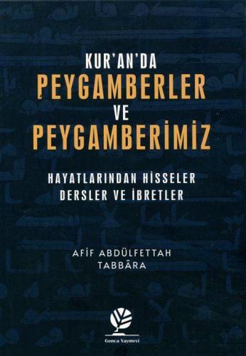 Kur'an'da Peygamberler ve Peygamberimiz