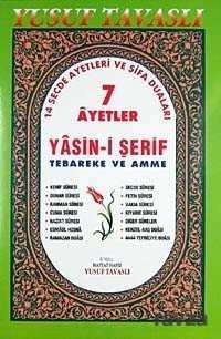 7 Ayetler Yasin-i Şerif Tebareke ve Amme