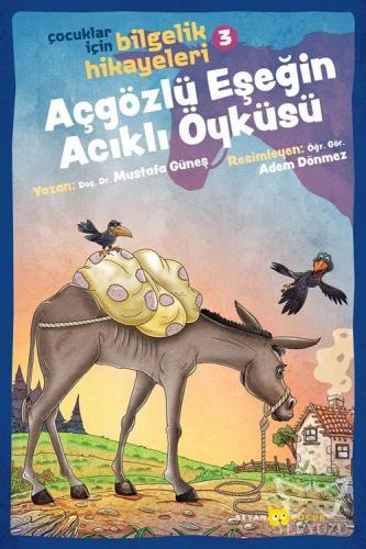 Açgözlü Eşeğin Acıklı Öyküsü