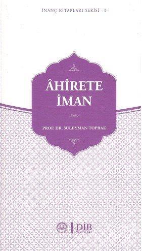 Ahirete İman İnanç Kitaplar Serisi - 6