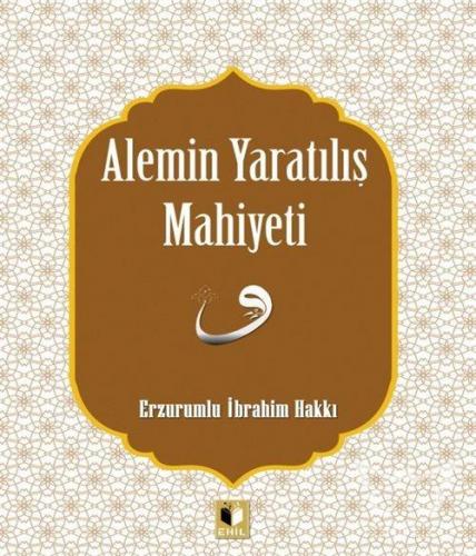 Alemin Yaratılış Mahiyeti