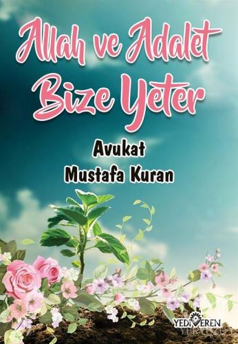 Allah ve Adalet Bize Yeter