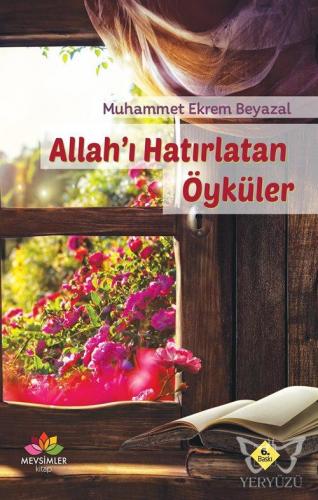 Allah'ı Hatırlatan Öyküler