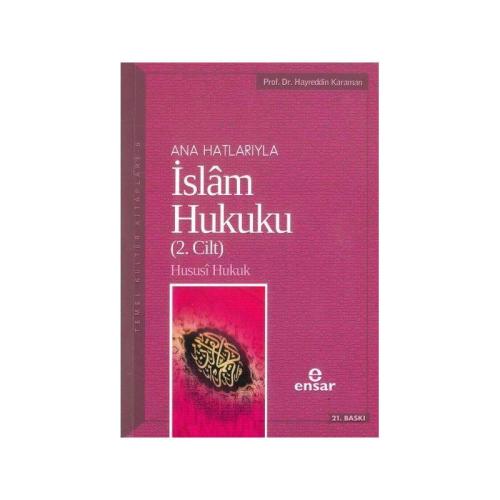 Anahatlarıyla İslam Hukuku Cilt 2