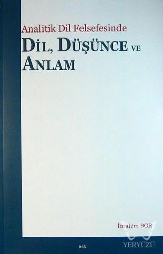 Analitik Dil Felsefesinde Dil Düşünce ve Anlam