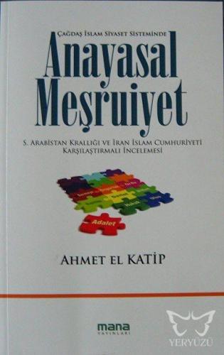 Anayasal Meşruiyet; S.Arabistan Krallığı ve İran İslam Cumhuriyeti Kar