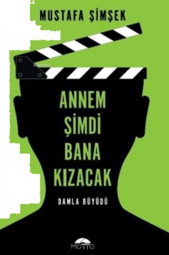 Annem Şimdi Bana Kızacak!