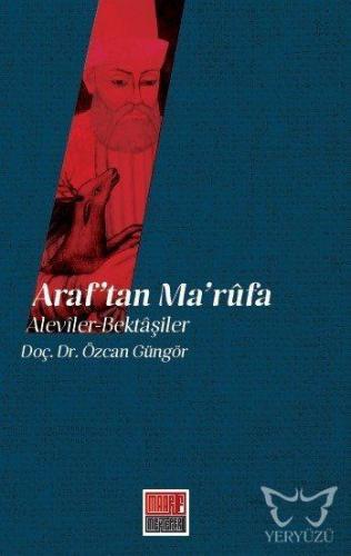 Araf'tan Ma'rufa: Aleviler - Bektaşiler