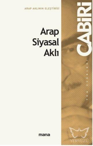 Arap - İslâm Siyasal Aklı