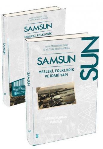 Arşiv Belgelerine Göre 19. Yüzyılın İkinci Yarısında Samsun - Mesleki,