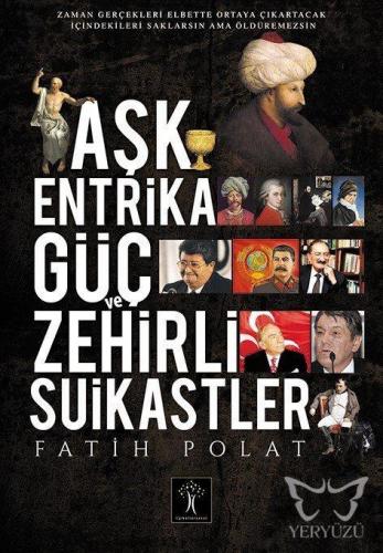 Aşk, Entrika Güç ve Zehirli Suikastler