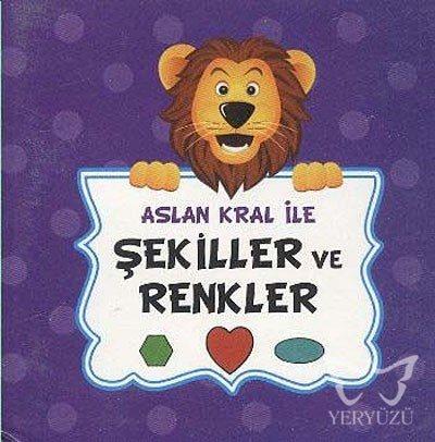 Aslan Kral ile Şekiller ve Renkler