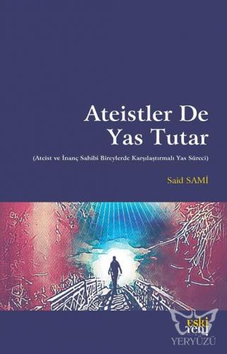 Ateistler De Yas Tutar