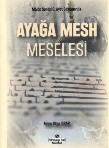 Ayağa Mesh Meselesi