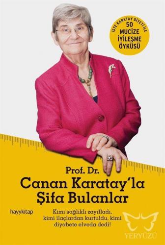 Canan Karatay'la Şifa Bulanlar