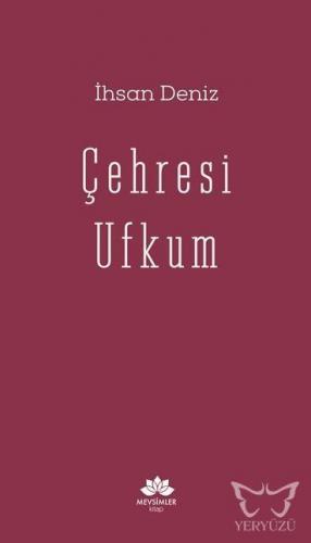 Çehresi Ufkum