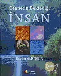 Cennetin Beklediği İnsan