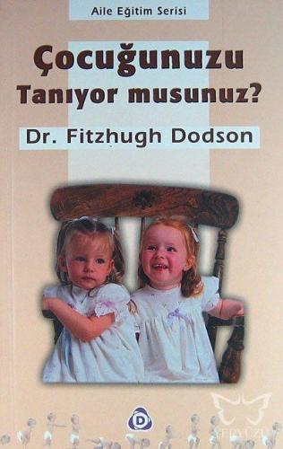 Çocuğunuzu Tanıyor musunuz ?