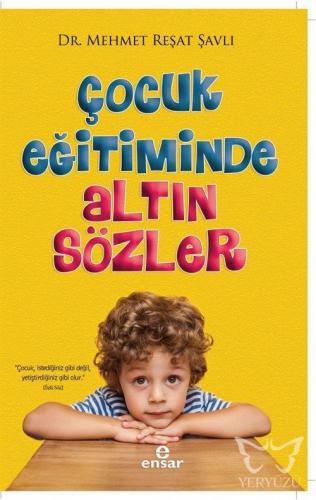 Çocuk Eğitiminde Altın Sözler