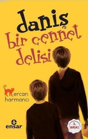 Daniş Bir Cennet Delisi