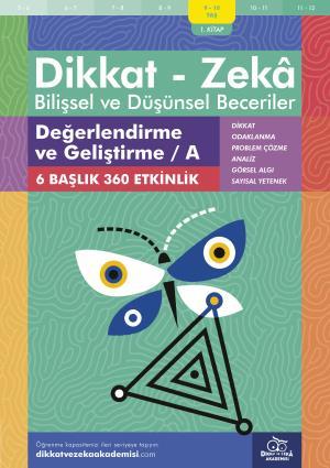 Değerlendirme ve Geliştirme / A (9 - 10 Yaş) - Dikkat Zeka