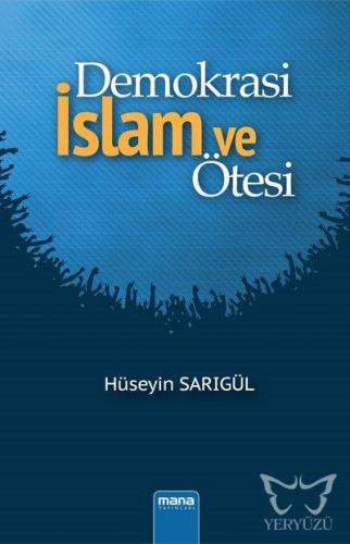 Demokrasi - İslam ve Ötesi