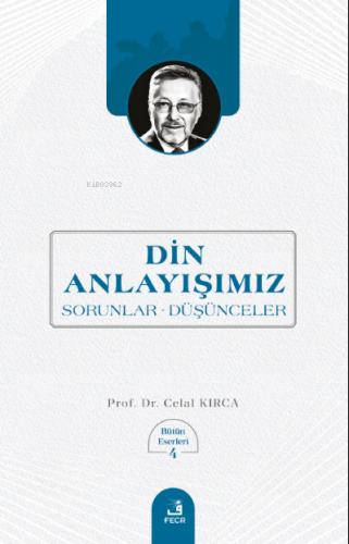 Din Anlayışımız