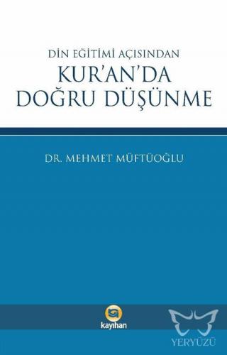 Din Eğitimi Açısından Kur'an'da Doğru Düşünme