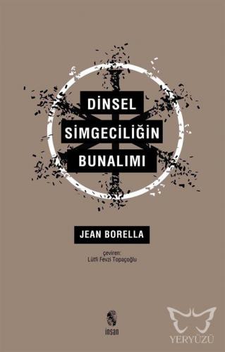 Dinsel Simgeciliğin Bunalımı