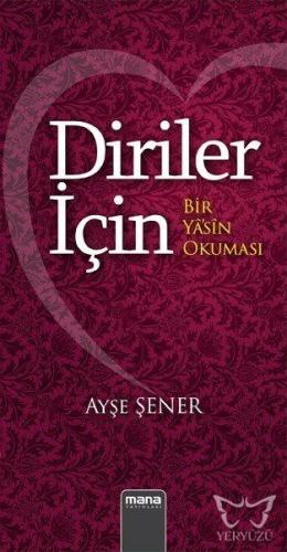 Diriler için - Bir yasin okuması