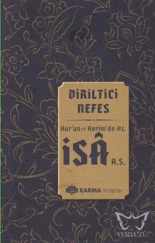 Diriltici Nefes Kuran-ı Kerimde Hz. İsa (a.s.)