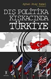 Dış Politika Kıskacında Türkiye