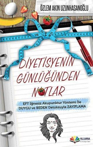 Diyetisyenin Günlüğünden Notlar