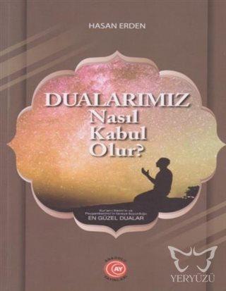 Dualarımız Nasıl Kabul Olur?