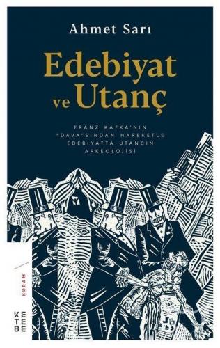 Edebiyat ve Utanç Franz Kafka'nın Dava'sından Hareketle Edebiyatta Uta