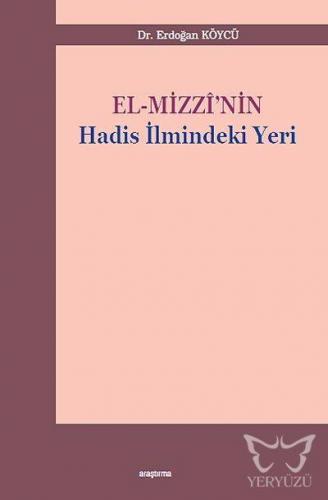 El-Mizzi'nin Hadis İlmindeki Yeri