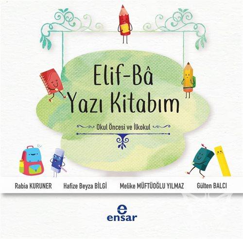 Elif-Ba Yazı Kitabım-Okul Öncesi ve İlkokul