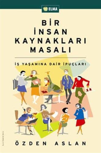 Bir İnsan Kaynakları Masalı