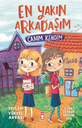 En Yakın Arkadaşım - Canım Kendim