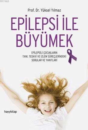 Epilepsi İle Büyümek