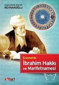 Erzurumlu İbrahim Hakkı ve Marifetnamesi