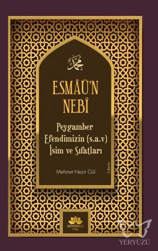 Esmaü'n Nebi Peygamber Efendimizin(Sav) İsim ve Sıfatları